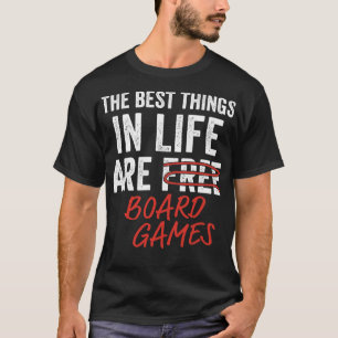 T-shirt Best Things in Life are Board Games Funny Game Nig