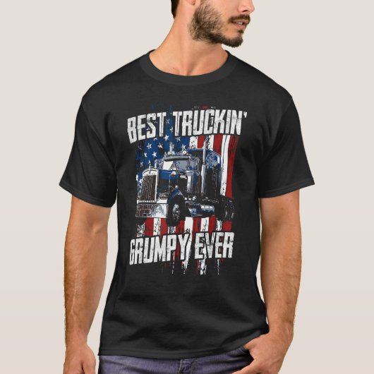 T-shirt Best Truckin Grumpy Ever On Fathers Day Trucker dr (Devant)