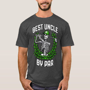 T-shirt Best Uncle By Par Golf Funny Golf Skeleton Golf