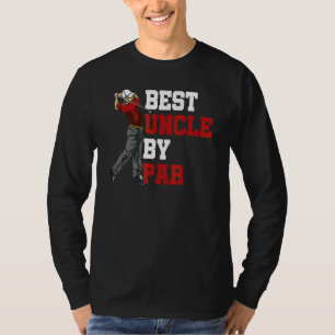 T-shirt Best Uncle By Par Parcours Golf Club Golfer Gol