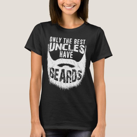 T-shirt Best Uncles Have Beards Uncle Beard (Devant)