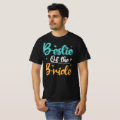 T-shirt Bestie Of The Bride, Mariage Best Friend Gift (Devant entier)