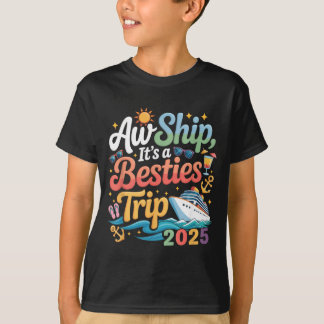 T-shirt Besties Trip Cruising Friend Cruise Trip Summer