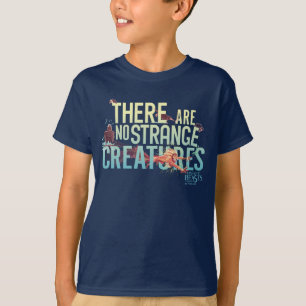 T-shirt Bêtes Fantastiques - Il N'Y A Pas De Créatures Étr