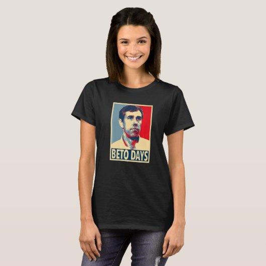 T-shirt Beto Days Beto O'rourke (Devant entier)