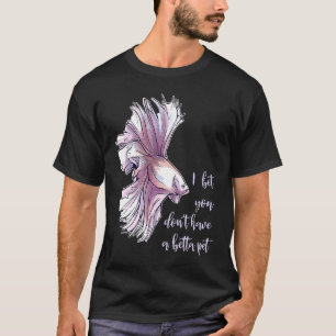 T-shirt Betta Fish Femelle Pun Divertissement Betta Fille