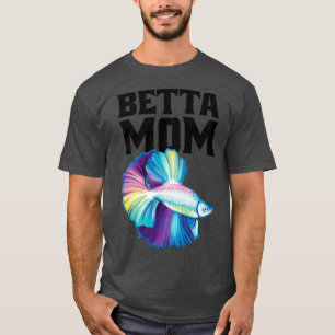 T-shirt Betta Mom Betta Splenders 4