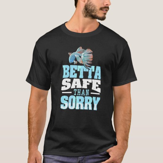 T-shirt Betta Safe Thon Désolé Pun Pour Betta Fish Expert (Devant)