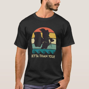 T-shirt Betta Than You Aquarium 2