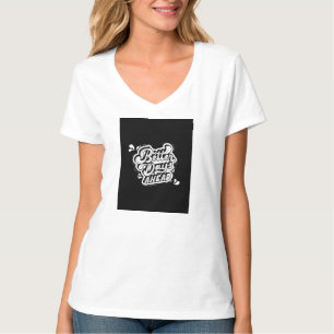 T-shirt Better days
