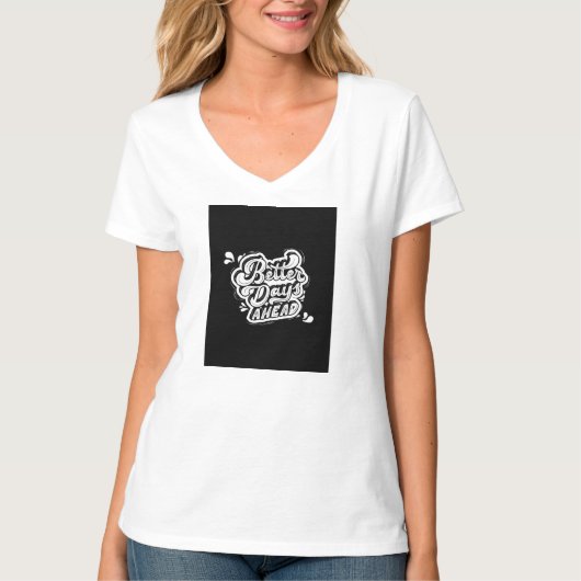 T-shirt Better days (Devant)