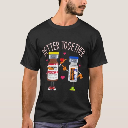 T-shirt Better Together Haldol Ativan Icu Nurse Valentine  (Devant)