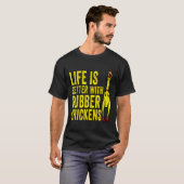 T-shirt Better With Rubber Chicken (Devant entier)