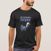 T-shirt Better with Skunk Zoophilist   (Devant)