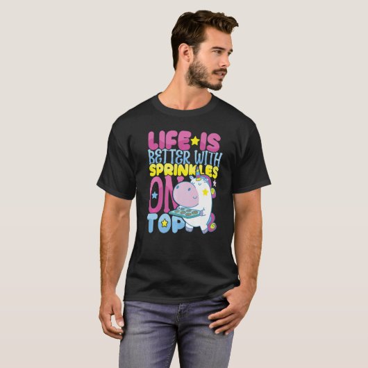 T-shirt Better with Sprinkles on Top Bakery Donut Cake Bak (Devant entier)