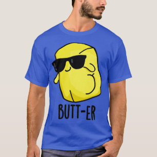 T-shirt Beurre Amusant Nourriture Beurre Pun