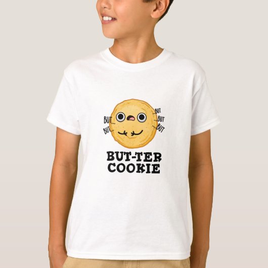 T-shirt Beurre Cookie Funny Food Pun (Devant)
