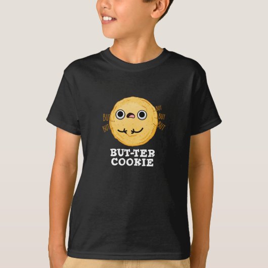 T-shirt Beurre Cookie Funny Food Pun Dark BG (Devant)