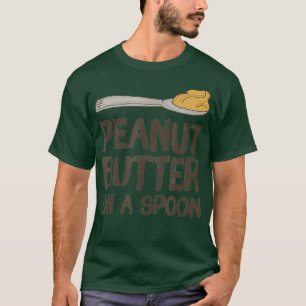 T-shirt Beurre d'arachide sur une cuillère Amateurs de beu