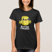 T-shirt Beurre Doigts Funny Beurre Alimentation Pun Dark B (Devant)