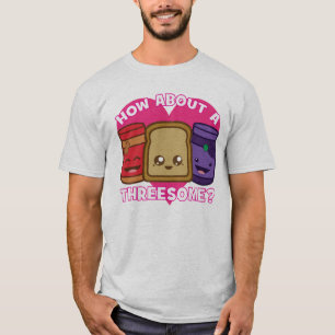 T-shirt Beurre et gelée d'arachide - que diriez-vous de