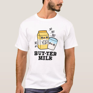 T-shirt Beurre Lait Drôle Nourriture Douille Laitière