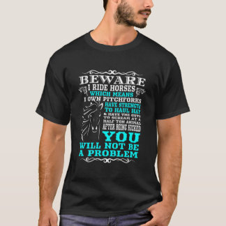 T-shirt Beware I Ride Horses Hoodie