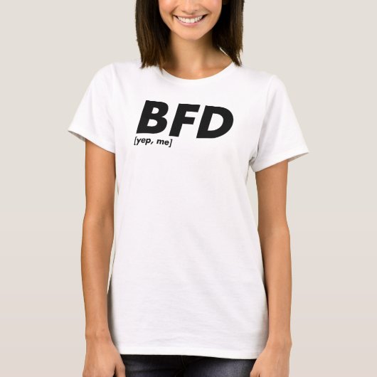 T-shirt BFD [ouais, je] (Devant)