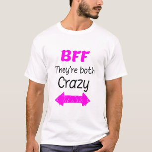 T-shirt BFF fou pour 3 - Ils sont tous les deux fous