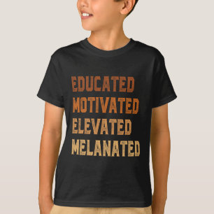 T-shirt Bhm Melanated élevée instruite motivée Afro Bla