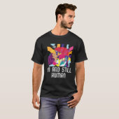 T-shirt Bi And Still Human Bisexual Rainbow Pride Bisexual (Devant entier)