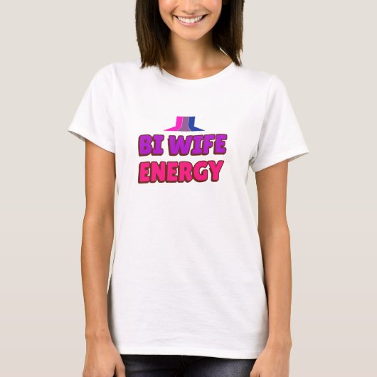 T-shirt Bi Wife Energy (Devant)