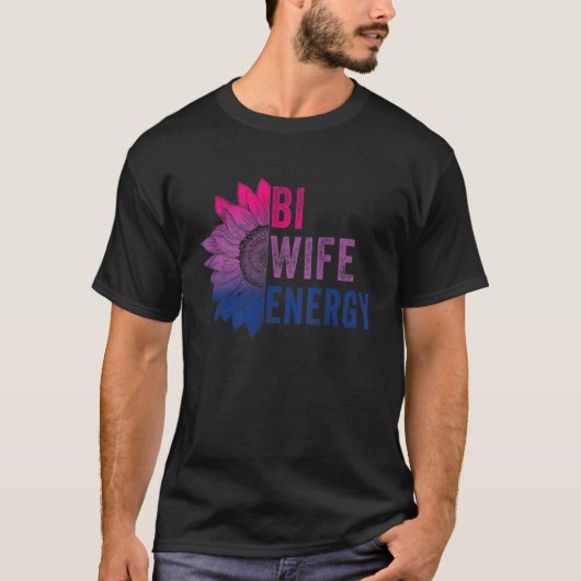 T-shirt Bi Wife Energy Bisexual Pride Bisexual Sunflower B (Devant)