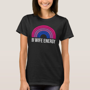 T-shirt Bi Wife Energy Retro Vintage Rainbow Bisexual Prid