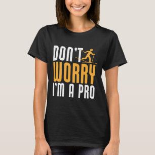 T-shirt Biathlon Ne vous inquiétez pas Je suis un skieur d