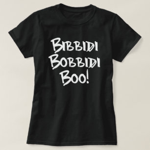 T-SHIRT BIBBIDI, BOBBIDI, BOO !