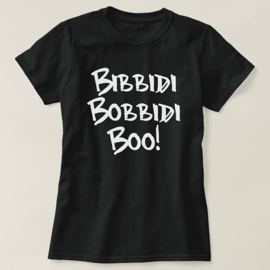T-SHIRT BIBBIDI, BOBBIDI, BOO ! (Design devant)