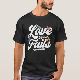 T-shirt Bible chrétienne Verse 1 Corinthians Flower Butter