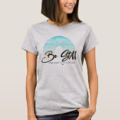 T-shirt Bible Verse Christian Be Still and Know (Devant)