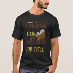 T-shirt Bibliothécaire Assistant Livre Bibliothécaire Thèm