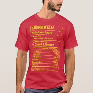 T-shirt Bibliothécaire de la valeur nutritive
