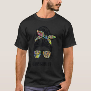 T-shirt Bibliothécaire Enseignant Messy Bun Life Book Libr