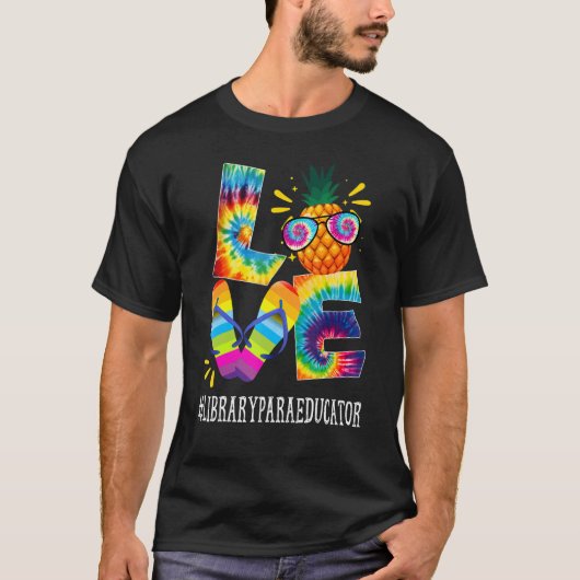 T-shirt Bibliothèque Para Educator Love Pineappa Cravate d (Devant)