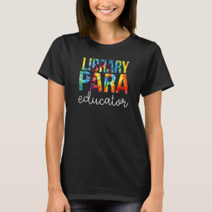 T-shirt Bibliothèque Para Educator Tie Dye Appréciation Re