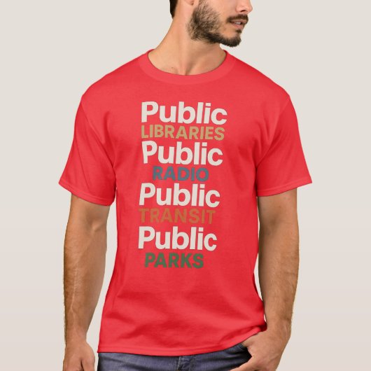T-SHIRT BIBLIOTHÈQUES PUBLIQUES, RADIO, TRANSIT, PARCS (Devant)