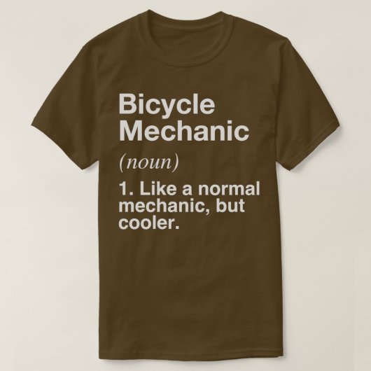 T-shirt Bicycle Mechanic Defined  Funny Definition  (Design devant)