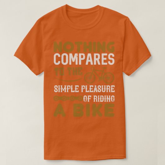 T-shirt Bicycle Nothing compare monter à vélo (Design devant)