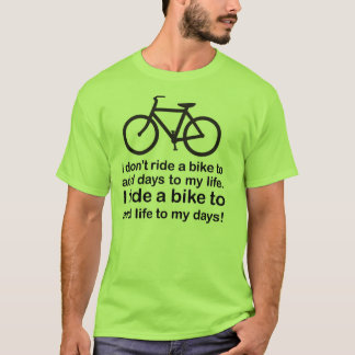 T-shirt Bicyclette : Ajouter la vie à mes jours