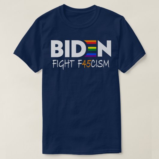 T-shirt Biden Fight F45cism Anti Republican Pride Drapeau (Design devant)