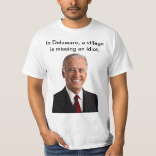 T-shirt Biden - idiot de village